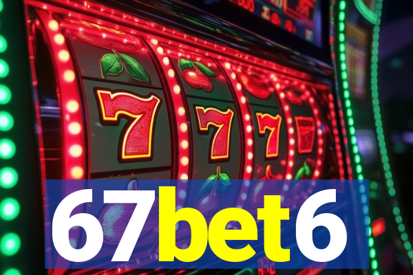 67bet6