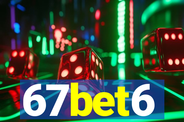 67bet6