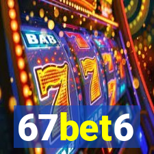 67bet6