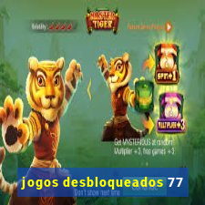 jogos desbloqueados 77