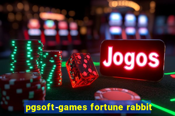 pgsoft-games fortune rabbit