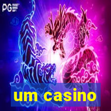 um casino