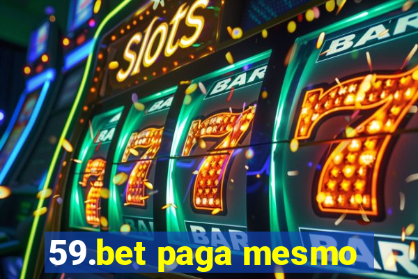 59.bet paga mesmo