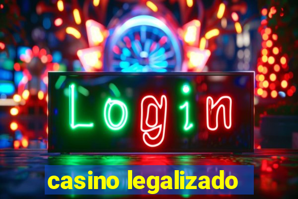 casino legalizado