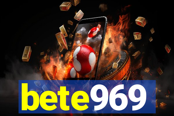 bete969