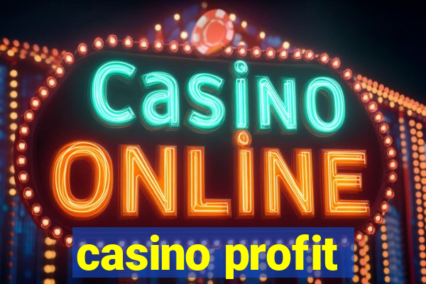 casino profit