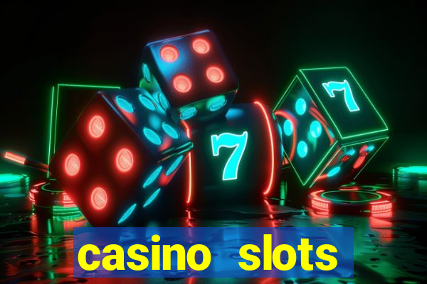 casino slots machines free games