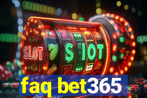 faq bet365