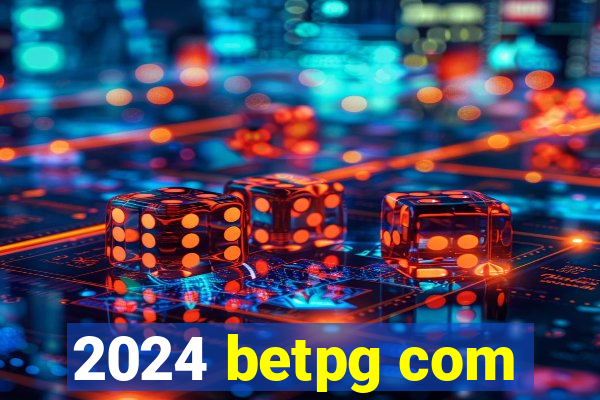 2024 betpg com