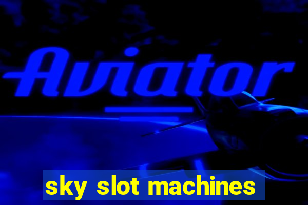 sky slot machines