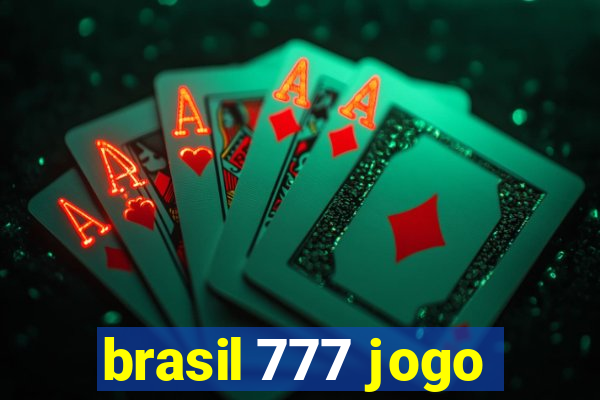 brasil 777 jogo