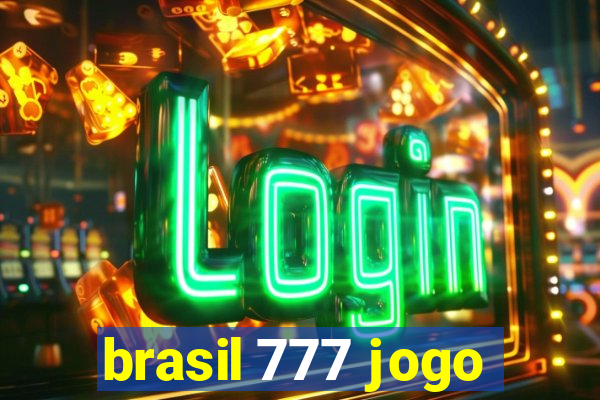 brasil 777 jogo