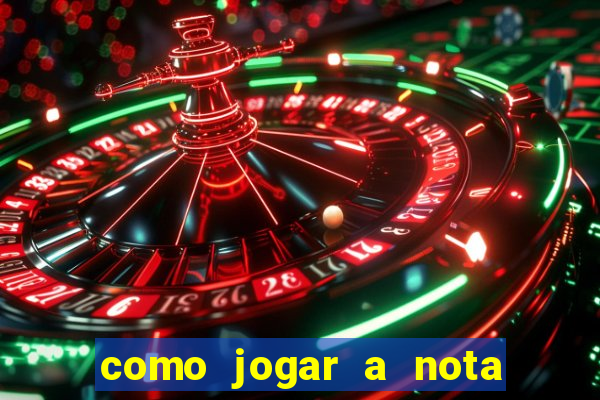 como jogar a nota do enem