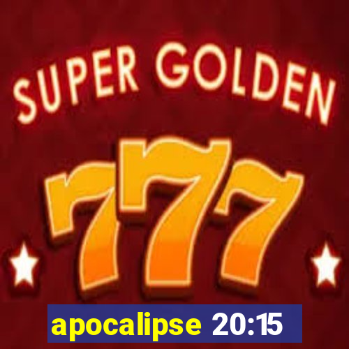 apocalipse 20:15