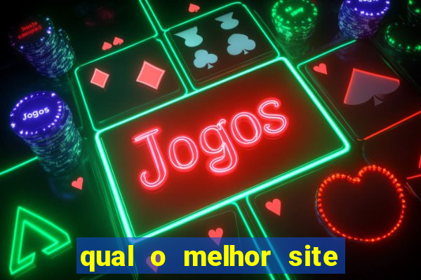 qual o melhor site de apostas