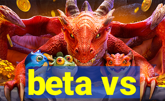 beta vs