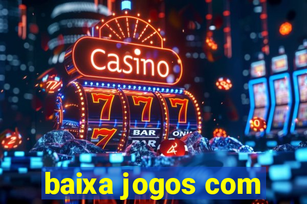 baixa jogos com