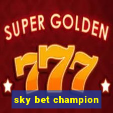 sky bet champion