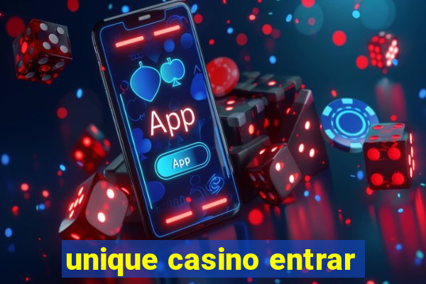 unique casino entrar