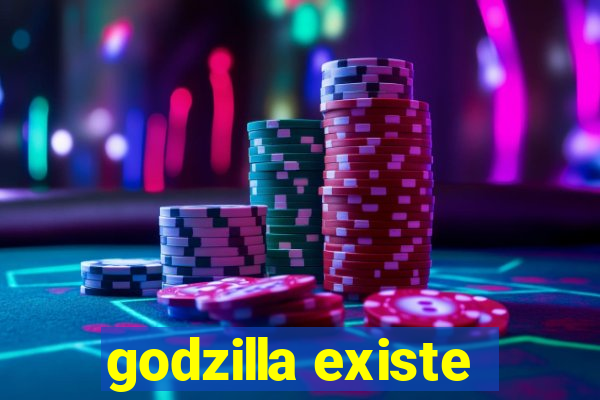 godzilla existe