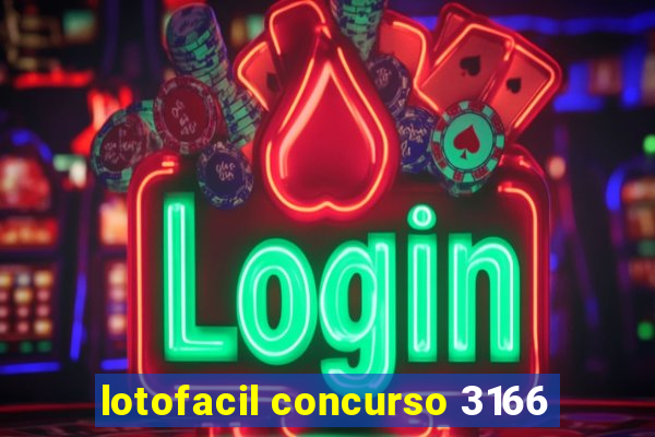 lotofacil concurso 3166