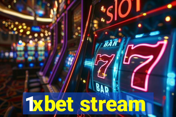 1xbet stream