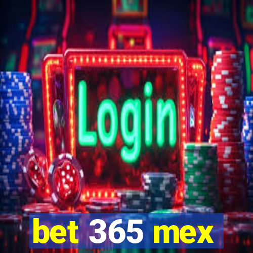 bet 365 mex