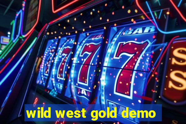 wild west gold demo