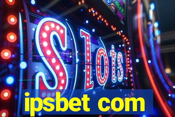 ipsbet com