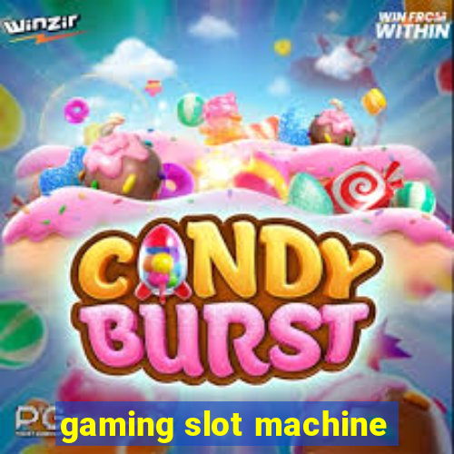 gaming slot machine