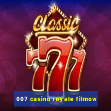 007 casino royale filmow