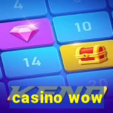 casino wow