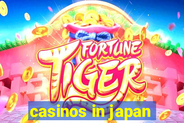 casinos in japan