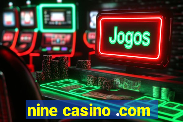 nine casino .com