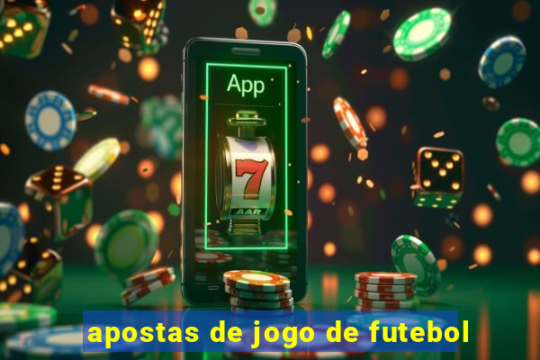 apostas de jogo de futebol