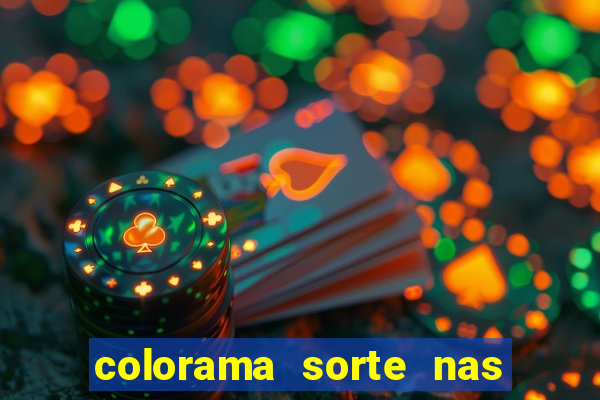 colorama sorte nas m?os atrai fortuna