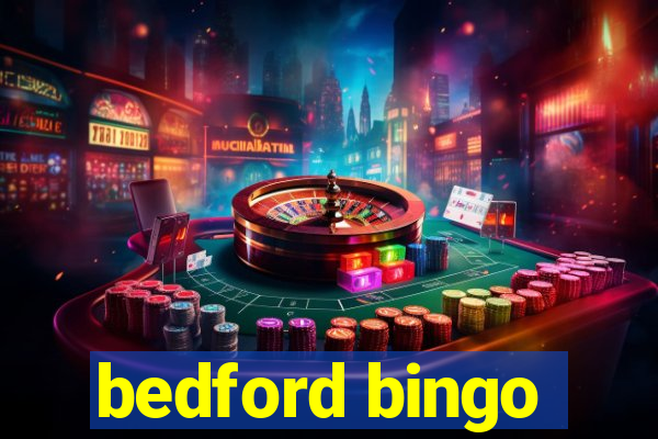 bedford bingo