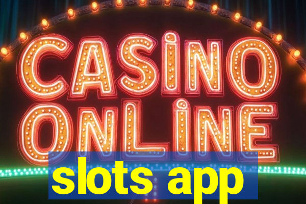 slots app