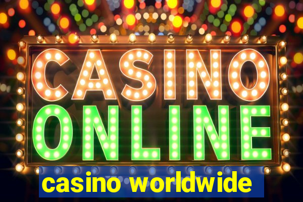 casino worldwide