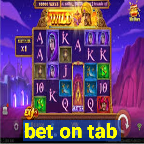 bet on tab