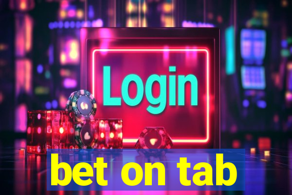 bet on tab