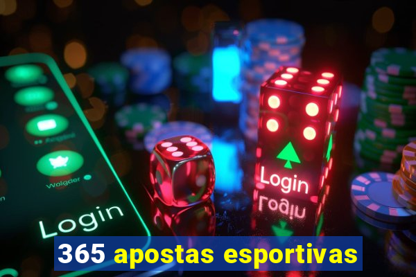 365 apostas esportivas