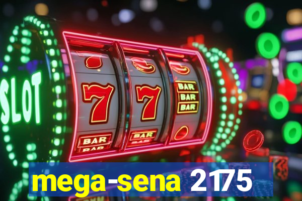 mega-sena 2175