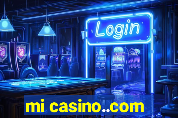 mi casino..com