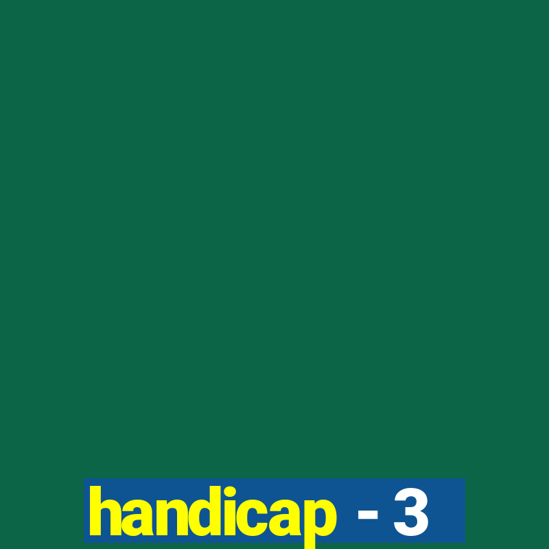 handicap - 3