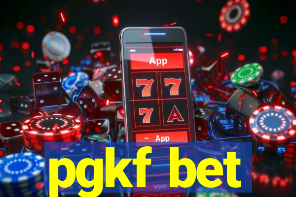 pgkf bet