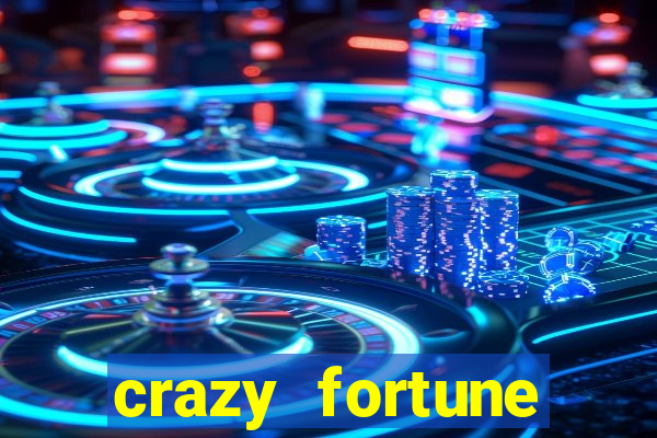 crazy fortune casino paga mesmo