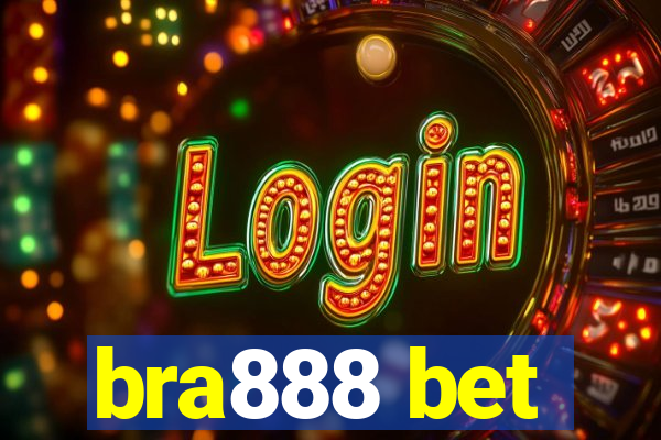 bra888 bet