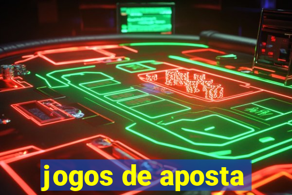 jogos de aposta