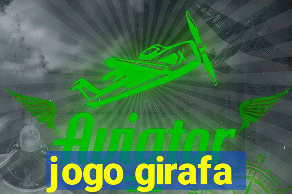 jogo girafa